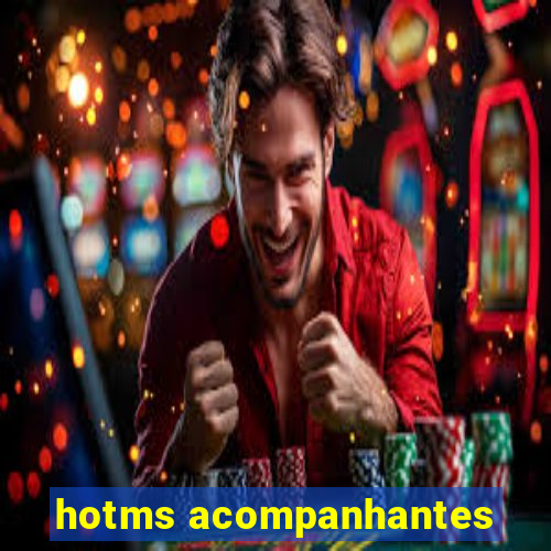 hotms acompanhantes